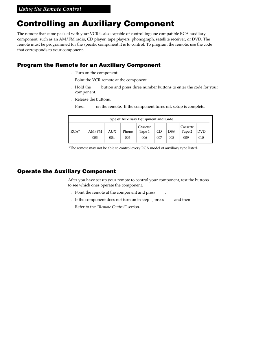 Controlling an auxiliary component, 21 using the remote control, Program the remote for an auxiliary component | Operate the auxiliary component | RCA VR730HF User Manual | Page 23 / 58