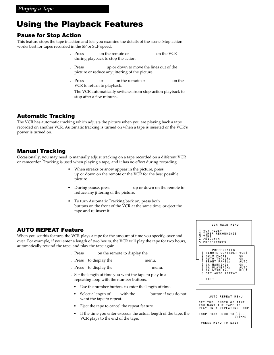 Using the playback features, 25 pause for stop action, Automatic tracking | Manual tracking, Auto repeat feature, Playing a tape | RCA VR730HF User Manual | Page 27 / 58