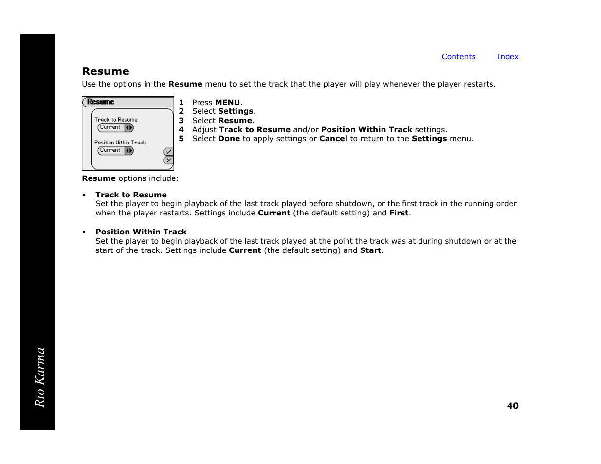 Resume, 1 press menu, 2 select settings | 3 select resume, Rio karma | RCA Rio Karma User Manual | Page 44 / 75