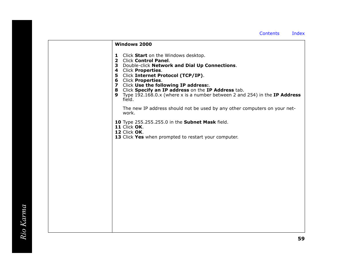 1 click start on the windows desktop, 2 click control panel, 3 double-click network and dial up connections | 4 click properties, 5 click internet protocol (tcp/ip), 6 click properties, 7 click use the following ip address, 10 type 255.255.255.0 in the subnet mask field, 11 click ok, 12 click ok | RCA Rio Karma User Manual | Page 63 / 75