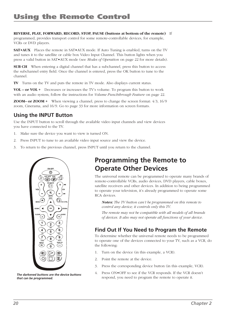 Using the remote control, Programming the remote to operate other devices, Using the input button | Find out if you need to program the remote, 20 chapter 2 | RCA L37WD250 User Manual | Page 20 / 52