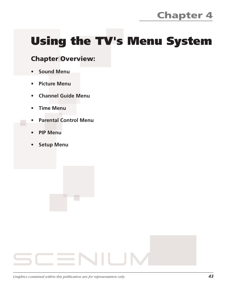 Chapter 4: using the tv's menu system, Using the tv's menu system, Chapter 4 | Chapter overview | RCA Scenium D44LPW134 User Manual | Page 45 / 64