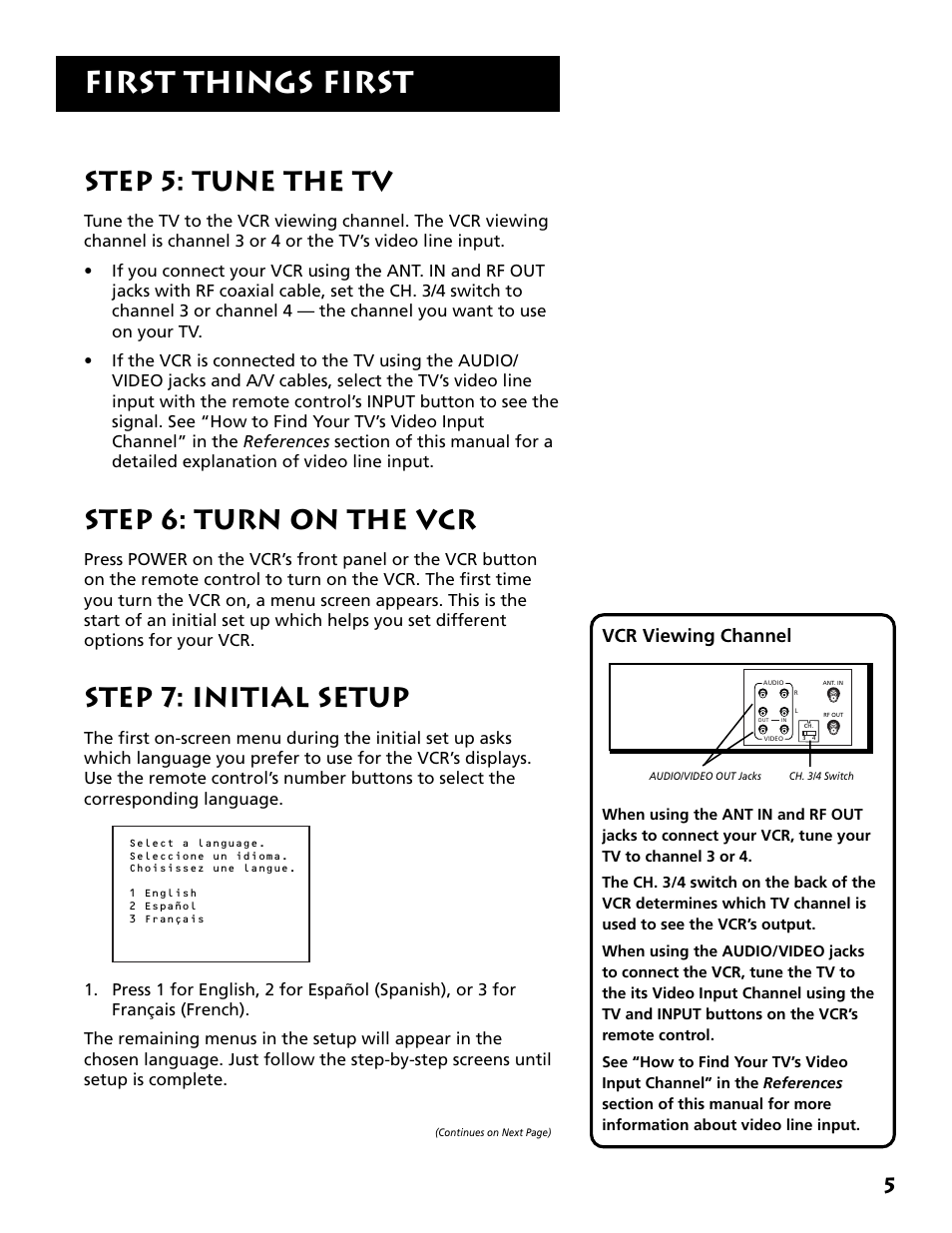 Initial setup, First things first, Step 5: tune the tv | Step 6: turn on the vcr, Step 7: initial setup, Vcr viewing channel | RCA RCA User Manual | Page 7 / 88
