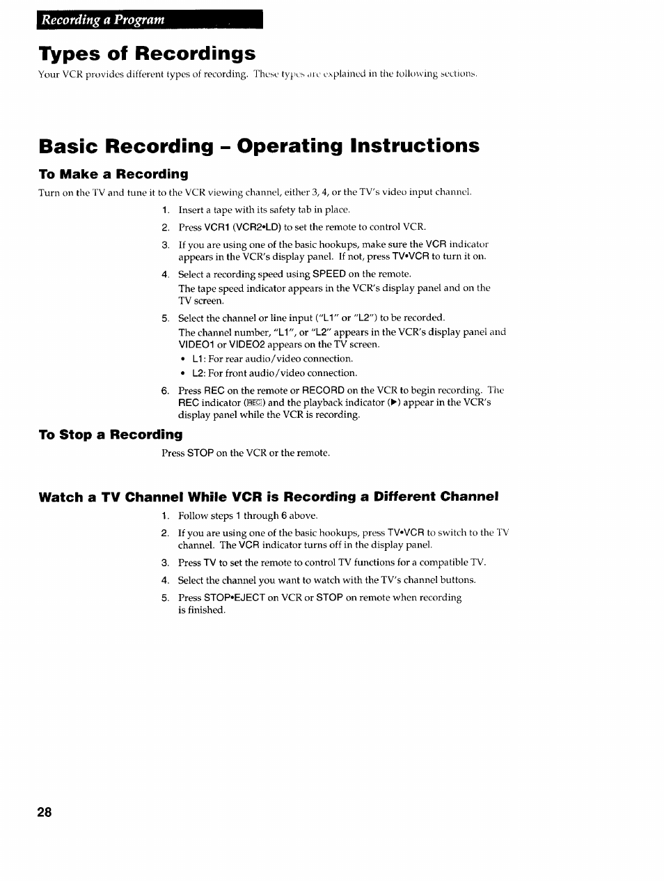 Types of recordings, Basic recording - operating instructions, Recording a program | RCA VR725HF User Manual | Page 30 / 56