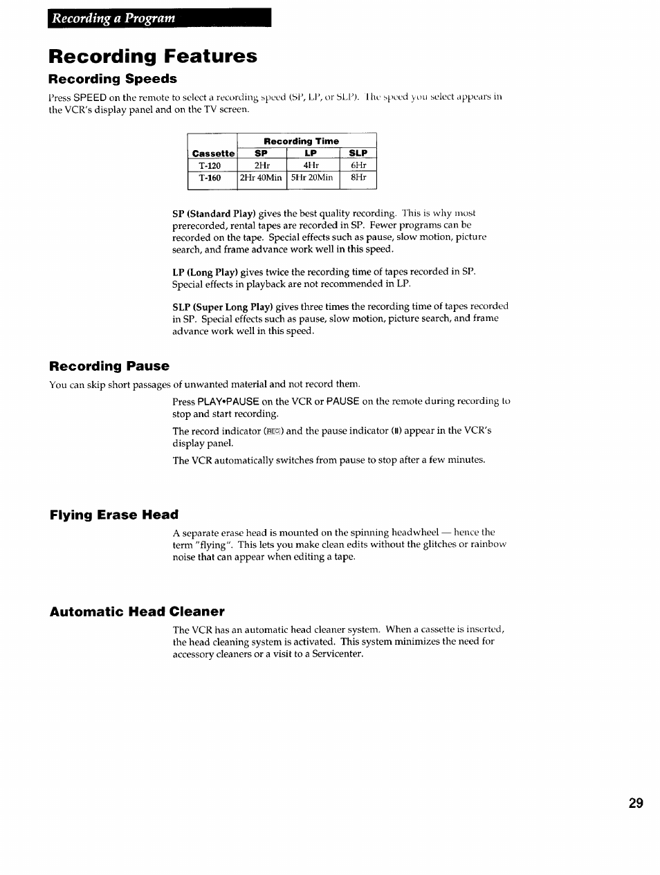 Recording features, Recording speeds, Recording pause | Flying erase head, Automatic head cleaner, Recording a program | RCA VR725HF User Manual | Page 31 / 56