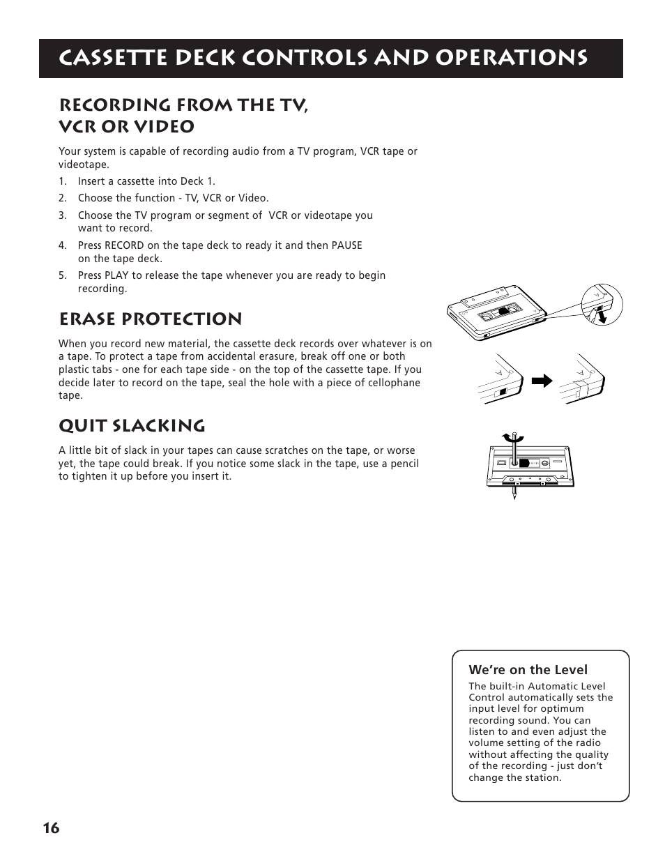 Cassette deck controls and operations, Recording from the tv, vcr or video, Erase protection | Quit slacking | RCA RP-9380 User Manual | Page 18 / 32