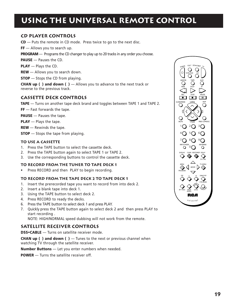 Using the universal remote control, Cd player controls, Cassette deck controls | Satellite receiver controls | RCA RP-9380 User Manual | Page 21 / 32
