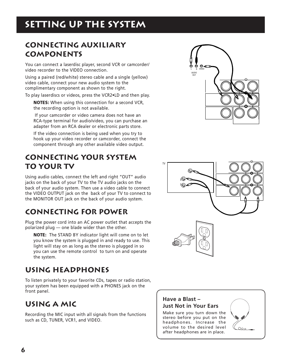 Setting up the system, Connecting auxiliary components, Connecting your system to your tv | Connecting for power, Using headphones, Using a mic, Have a blast – just not in your ears | RCA RP-9380 User Manual | Page 8 / 32
