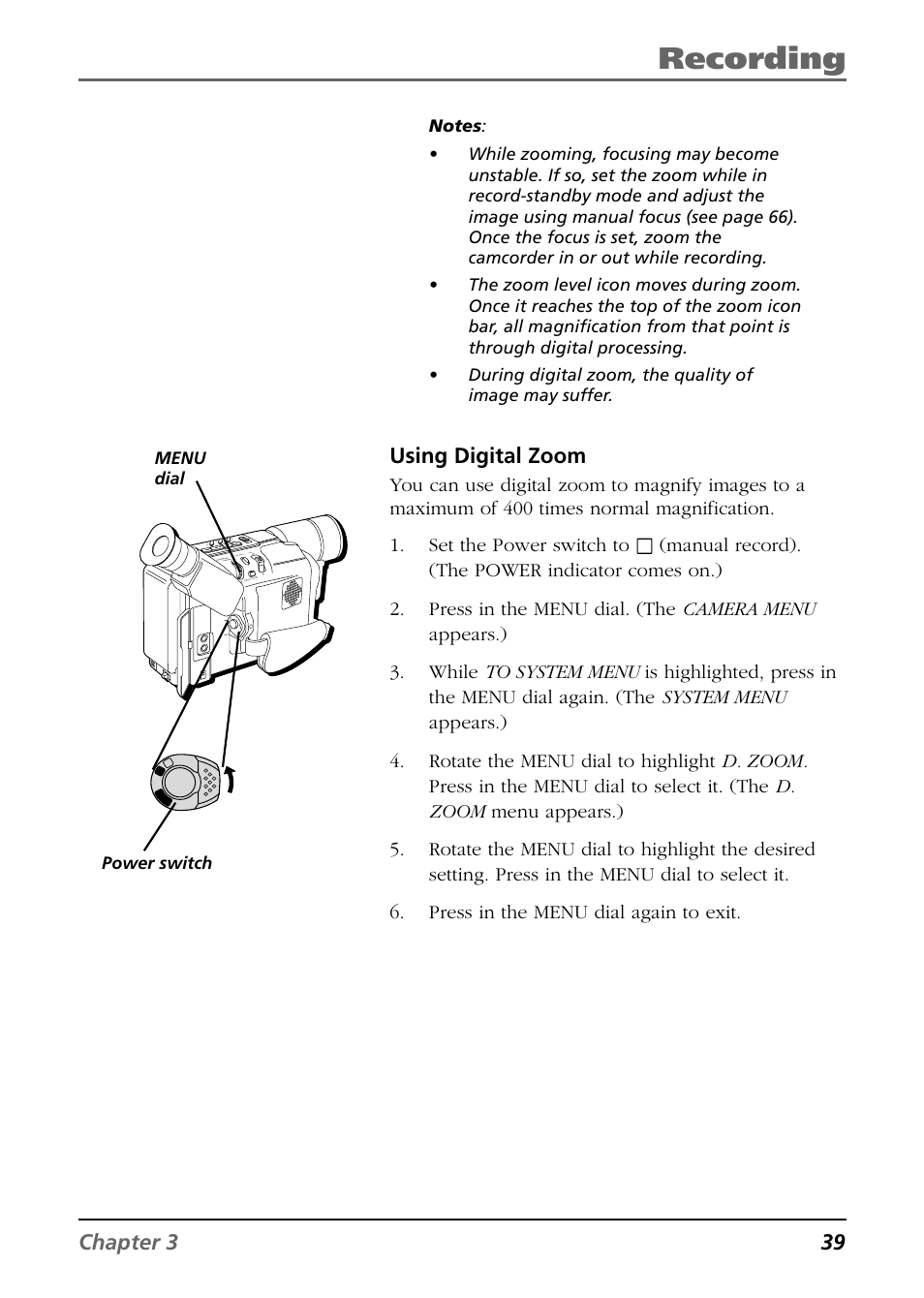 Recording, Chapter 3 39, Using digital zoom | Menu dial power switch | RCA CC6364/CC6374 User Manual | Page 41 / 104