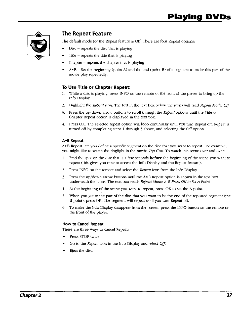 The repeat feature, To use title or chapter repeat, A*b repeat | How to cancel repeat, Playing dvds | RCA RC5227P User Manual | Page 39 / 111