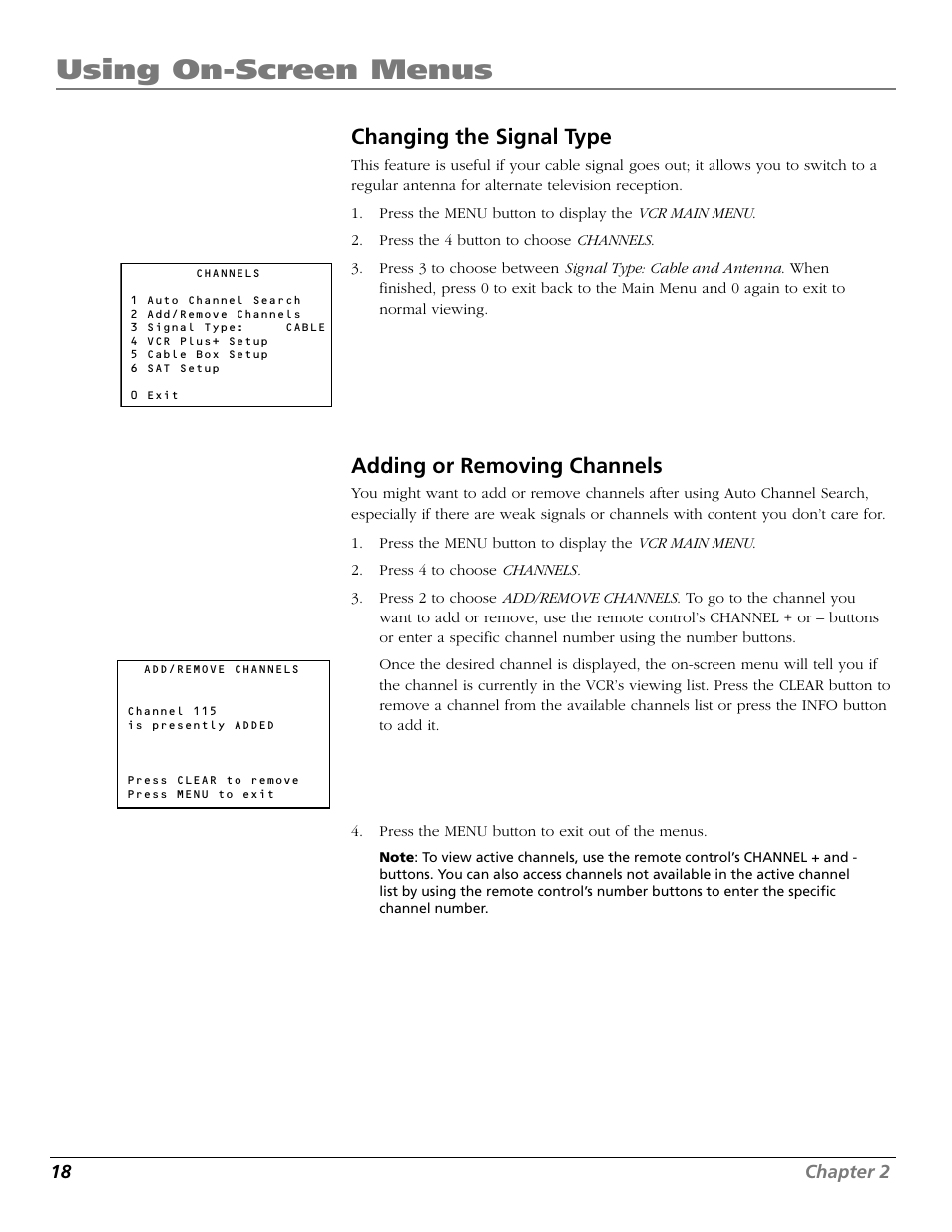 Changing the signal type, Adding or removing channels, Add/remove channels screen | Channels, adding/removing, Removing/adding channels, Changing, Selecting, Using on-screen menus | RCA VR661HF User Manual | Page 20 / 64