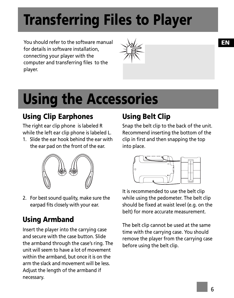 Transferring files to player using the accessories, Using clip earphones, Using armband | Using belt clip | RCA SC1001 User Manual | Page 15 / 48