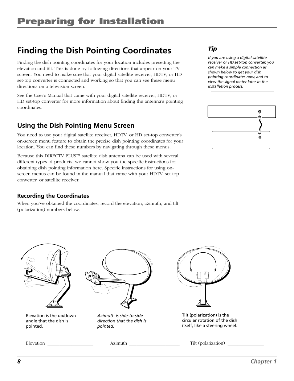 Preparing for installation, Finding the dish pointing coordinates, Using the dish pointing menu screen | 8chapter 1, Recording the coordinates | RCA DIRECTV PLUS 15407690 User Manual | Page 10 / 48