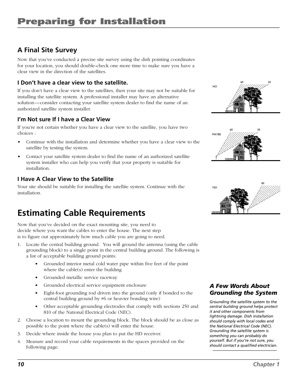 Preparing for installation, Estimating cable requirements, A final site survey | 10 chapter 1, I don’t have a clear view to the satellite, I’m not sure if i have a clear view, I have a clear view to the satellite, A few words about grounding the system | RCA DIRECTV PLUS 15407690 User Manual | Page 12 / 48