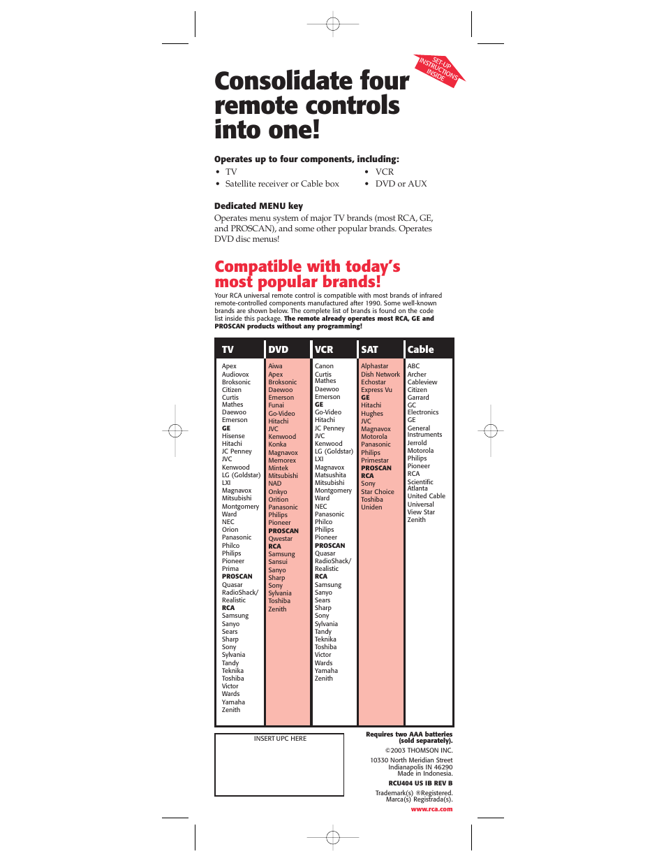 Consolidate four remote controls into one, Compatible with today’s most popular brands | RCA RCU404 User Manual | Page 16 / 16