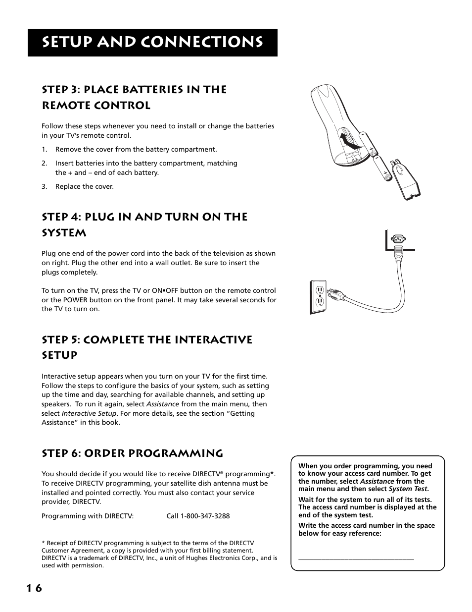 Step 3: place batteries in the remote control, Step 4: plut in and turn on the system, Step 5: complete the interactive setup | Step 6: order programming, Setup and connections, 1 6 step 3: place batteries in the remote control, Step 4: plug in and turn on the system | RCA F38310 User Manual | Page 20 / 100