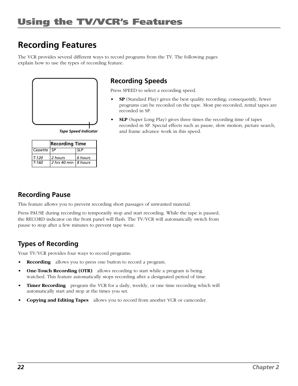 Using the tv/vcr’s features, Recording features, Recording speeds | Recording pause, Types of recording | RCA F19425 User Manual | Page 24 / 44