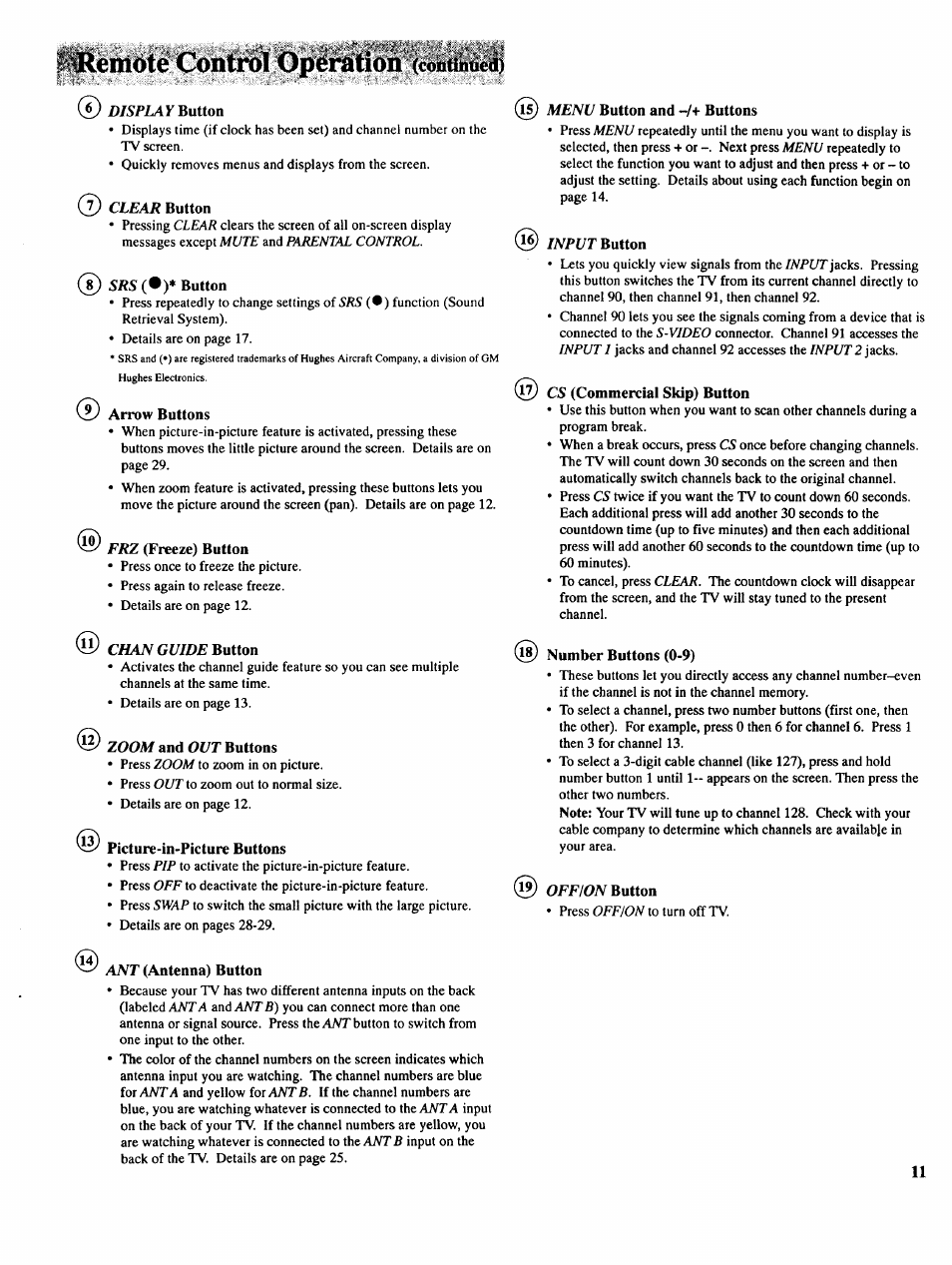 Emote control operation (continued), Clear button, J) srs{9)* button | Arrow buttons, Frz (freeze) button, Zoom and out buttons, Picture-in-picture buttons, Ant (antenna) button, Menu button and -/+ buttons, Input button | RCA COLOR TV NCJ11 User Manual | Page 13 / 56