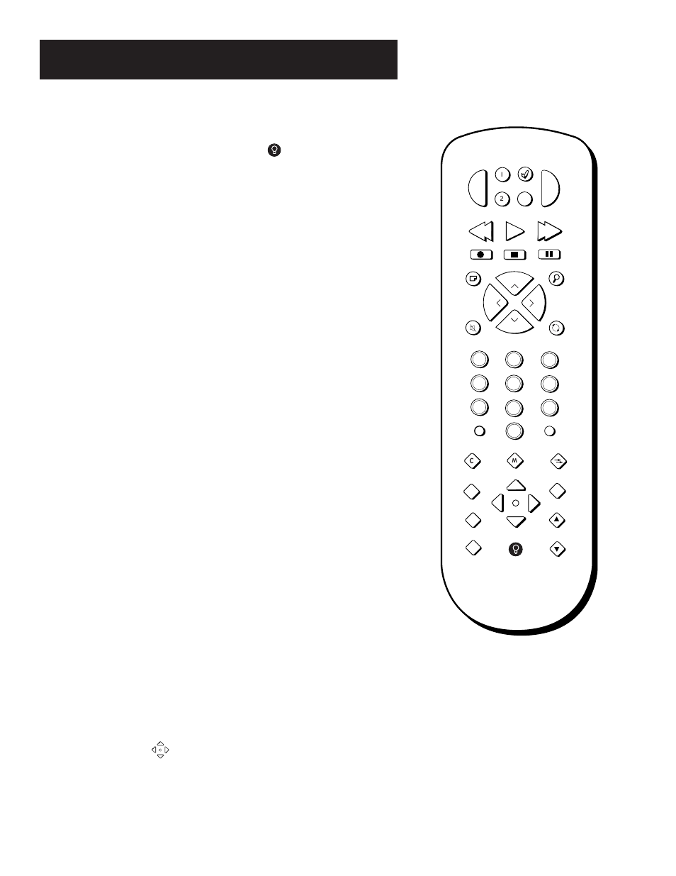 Arrow buttons, Aux button, Back-lit remote | Chan buttons, Component buttons, Jog shuttle button, Light button, Pwr button, Buttons, Sat•cable button | RCA VR616HF User Manual | Page 20 / 68