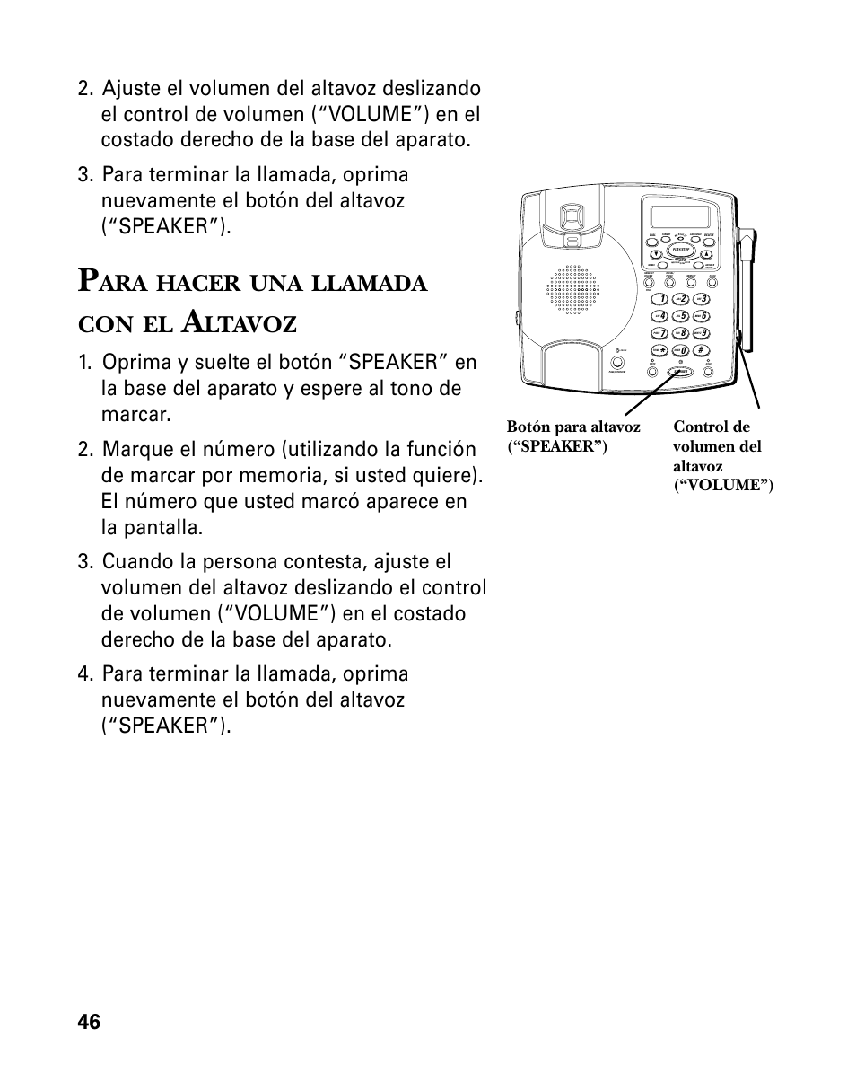 Hacer, Llamada con, Ltavoz | Botón para altavoz (“speaker”), Control de volumen del altavoz (“volume”) | RCA 26958 User Manual | Page 134 / 176