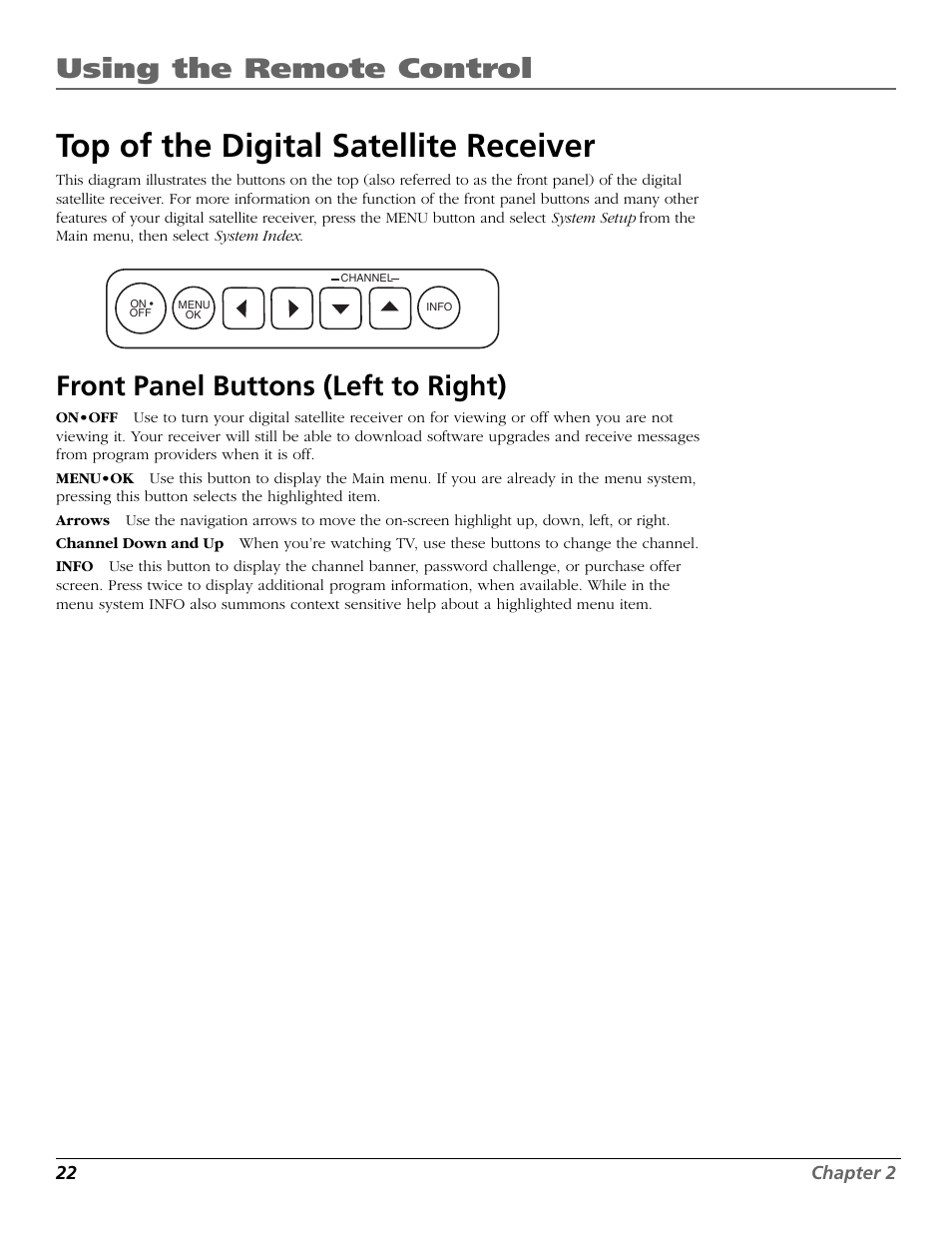 Top of the digital satellite receiver, Using the remote control, Front panel buttons (left to right) | RCA Satellite TV System User Manual | Page 24 / 80