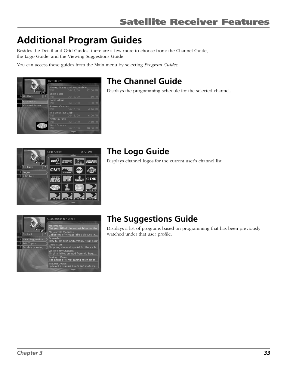Channel guide, Logo guide, Suggestions guide | Additional program guides, Satellite receiver features, The channel guide, The logo guide, The suggestions guide | RCA Satellite TV System User Manual | Page 35 / 80