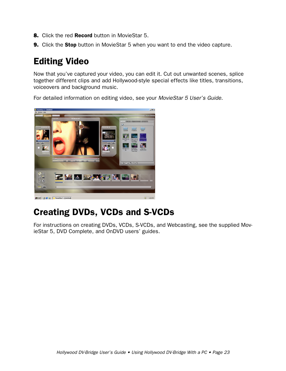 Editing video, Creating dvds, vcds and s-vcds | RCA Hollywood DV-Bridge User Manual | Page 23 / 63