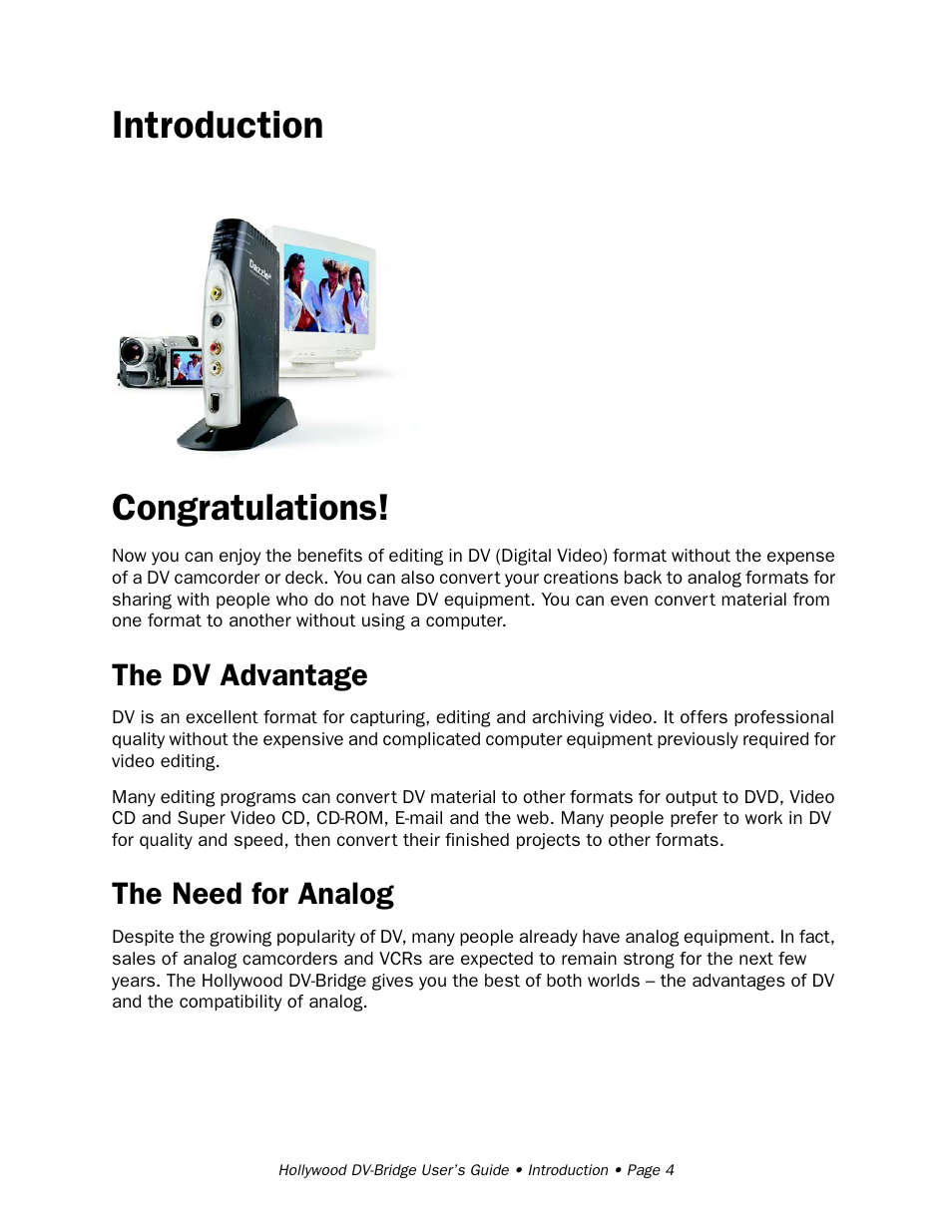 Introduction, Congratulations, The dv advantage | The need for analog | RCA Hollywood DV-Bridge User Manual | Page 4 / 63