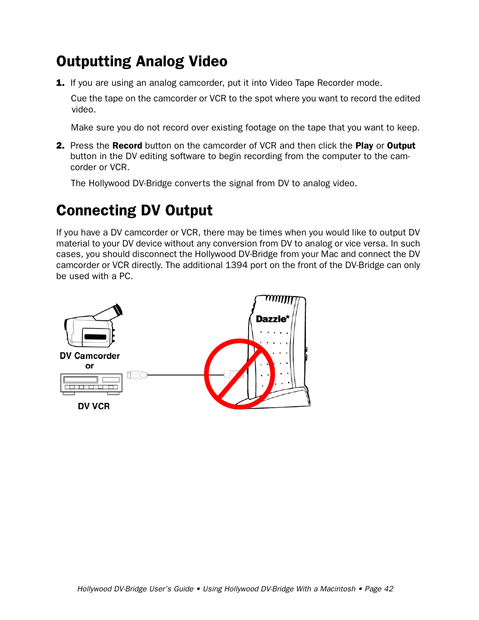 Outputting analog video, Connecting dv output | RCA Hollywood DV-Bridge User Manual | Page 42 / 63