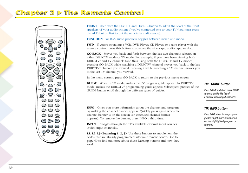 Chapter 3 the remote control, Tip: info button, Tip: guide button | Channel moves you back to the last directv | RCA Scenium L50000 User Manual | Page 42 / 178