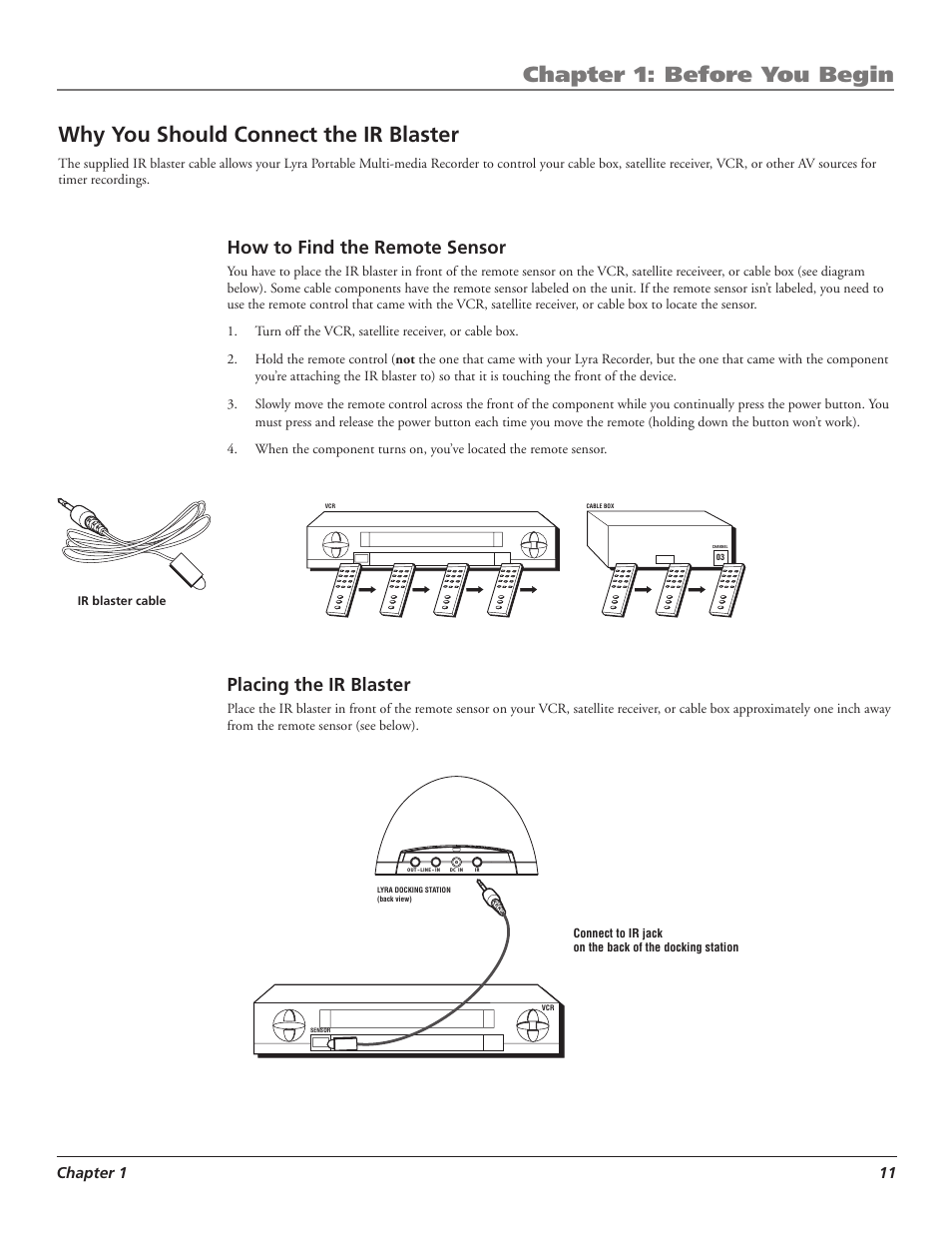 Chapter 1: before you begin, Why you should connect the ir blaster, How to find the remote sensor | Placing the ir blaster, Chapter | RCA LYRA X3000 User Manual | Page 17 / 68