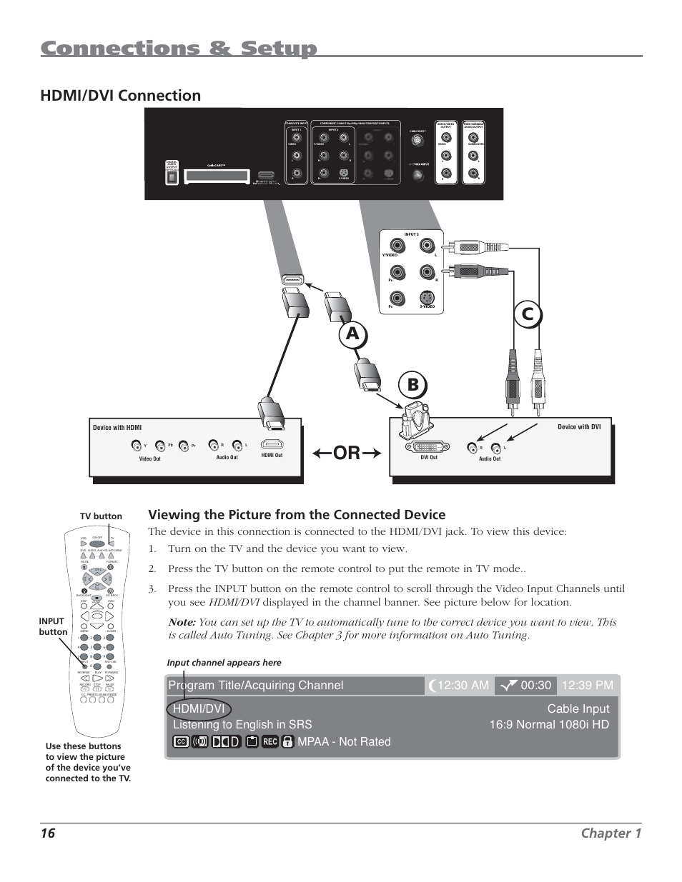 Connections & setup, Ab c, Hdmi/dvi connection | 16 chapter 1, Viewing the picture from the connected device, Input channel appears here, Input button tv button | RCA HD50LPW62B User Manual | Page 18 / 80