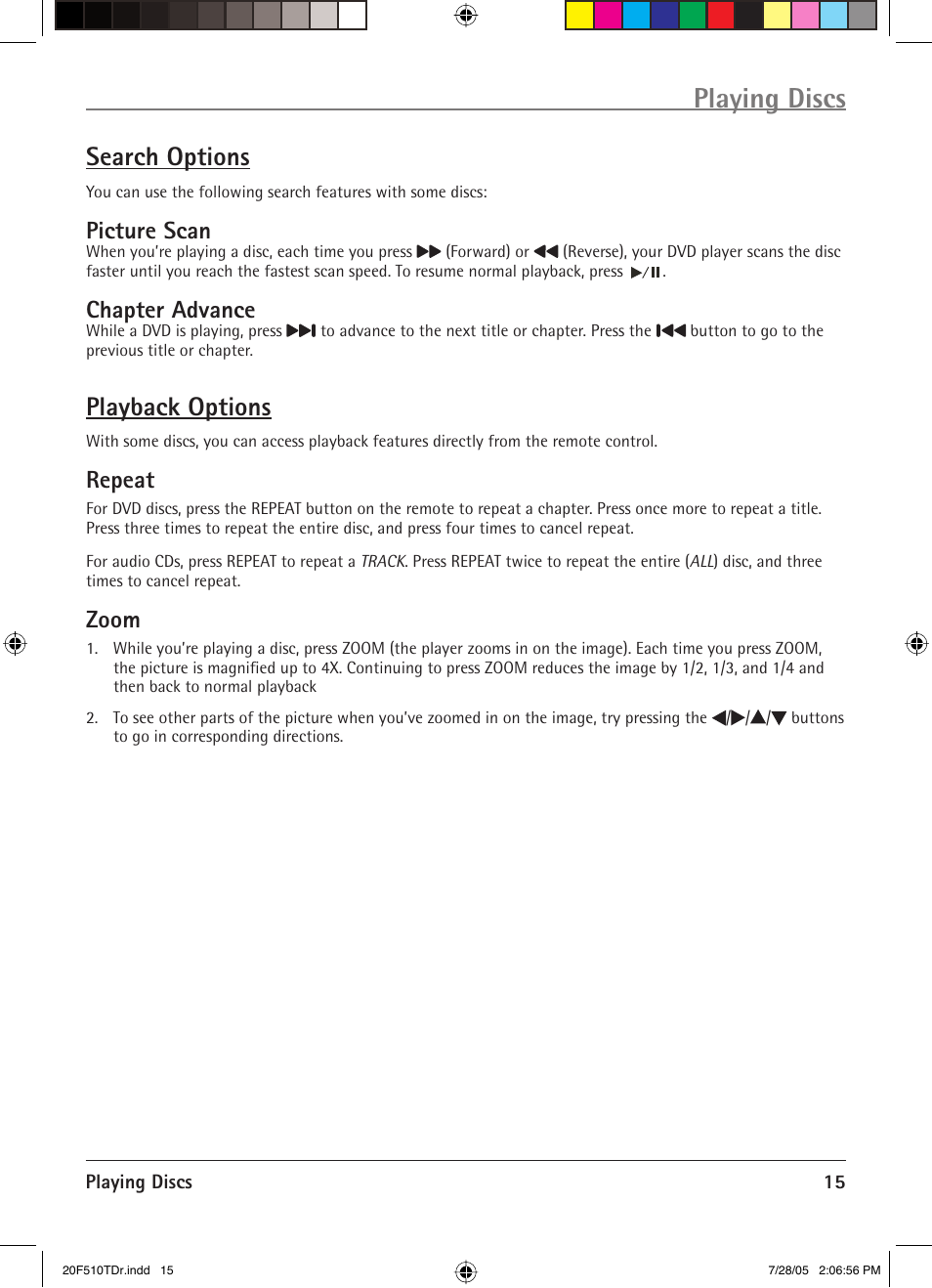 Playing discs, Search options, Playback options | Picture scan, Chapter advance, Repeat, Zoom | RCA RCRVD2022 User Manual | Page 17 / 30