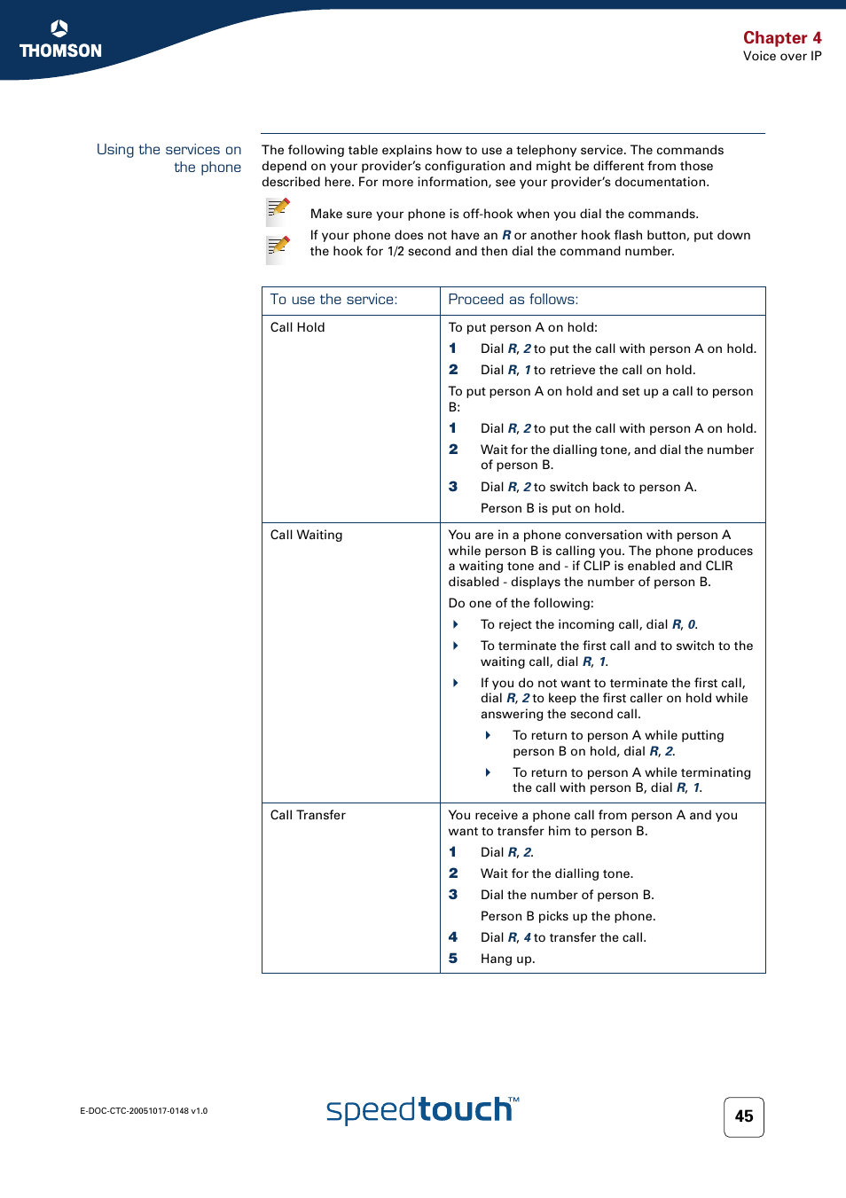Using the services on the phone, Using the, On call basis, see | Using the services on, Chapter 4 | RCA SpeedTouchTM706 User Manual | Page 53 / 132
