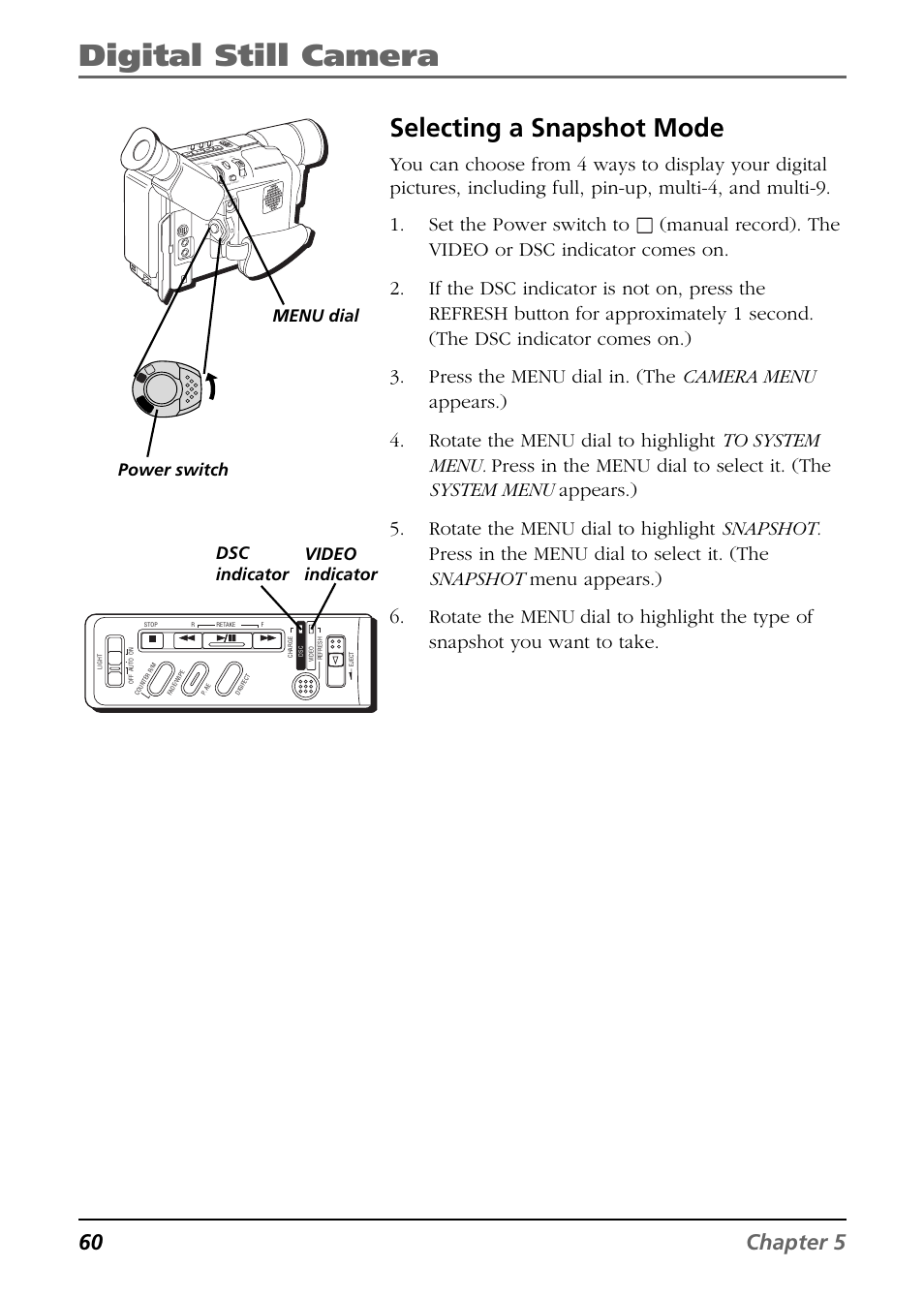 Selecting a snapshot mode, Digital still camera, 60 chapter 5 | Power switch, Menu dial, Video indicator dsc indicator | RCA CC6394 User Manual | Page 62 / 128