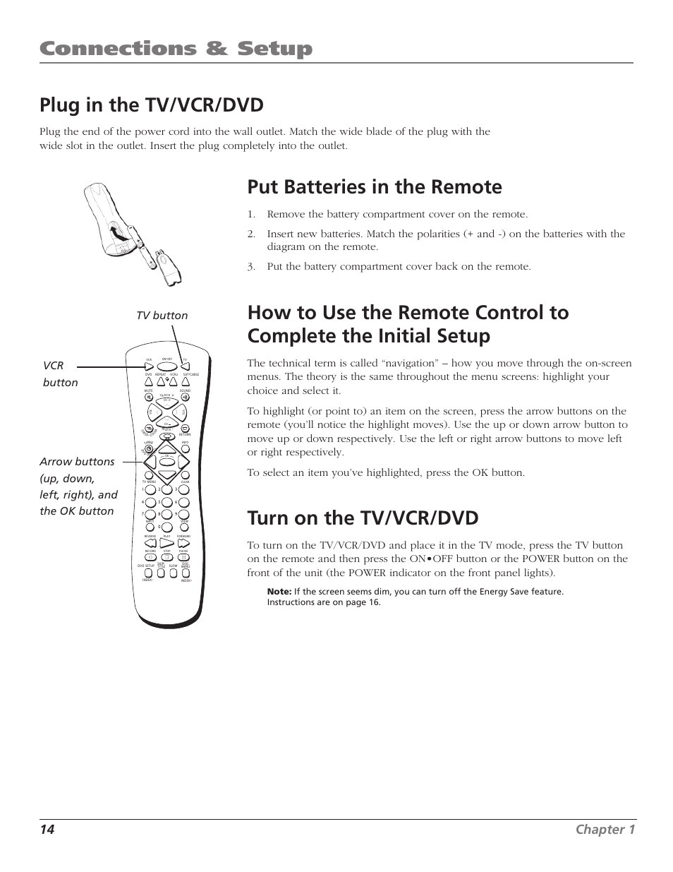 Plug in the tv/vcr/dvd, Put batteries in the remote, Turn on the tv/vcr/dvd | Batteries for remote, Power button and indicator, Remote control, Batteries, Turn on the tv/vcr/dvd initial setup, Select a language, Connections & setup | RCA B27TF680 User Manual | Page 16 / 84