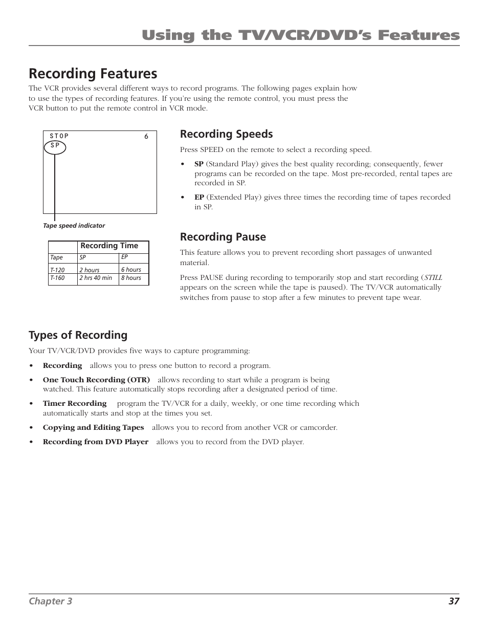 Recording features, Types of recording, Ep recording speed | Features, Pause, Speeds, Types of, Sp recording speed, Using the tv/vcr/dvd’s features, Recording speeds | RCA B27TF680 User Manual | Page 39 / 84