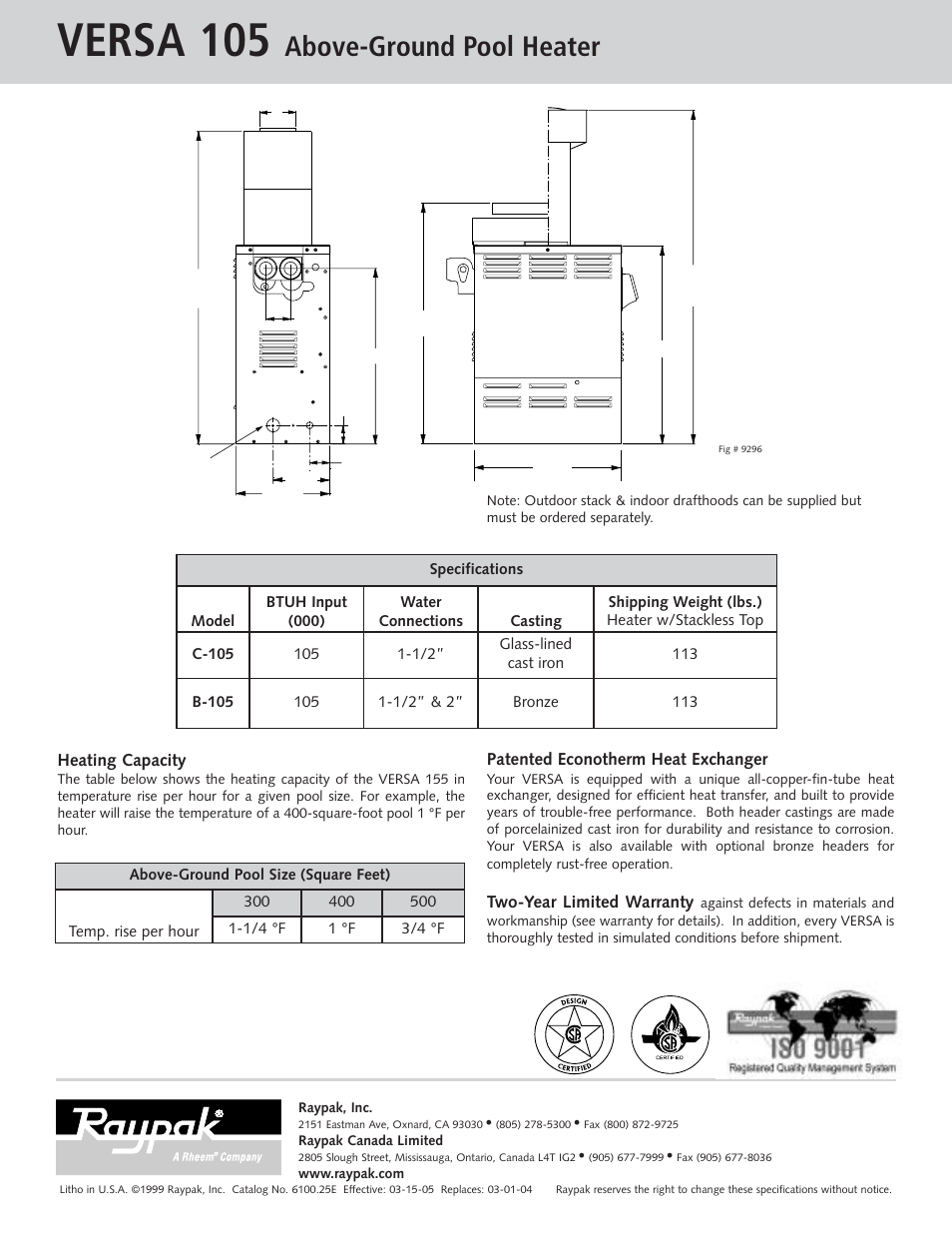 Versa 105, Above-ground pool heater, Heating capacity | Patented econotherm heat exchanger, Two-year limited warranty | Raypak VERSA 105 User Manual | Page 2 / 2