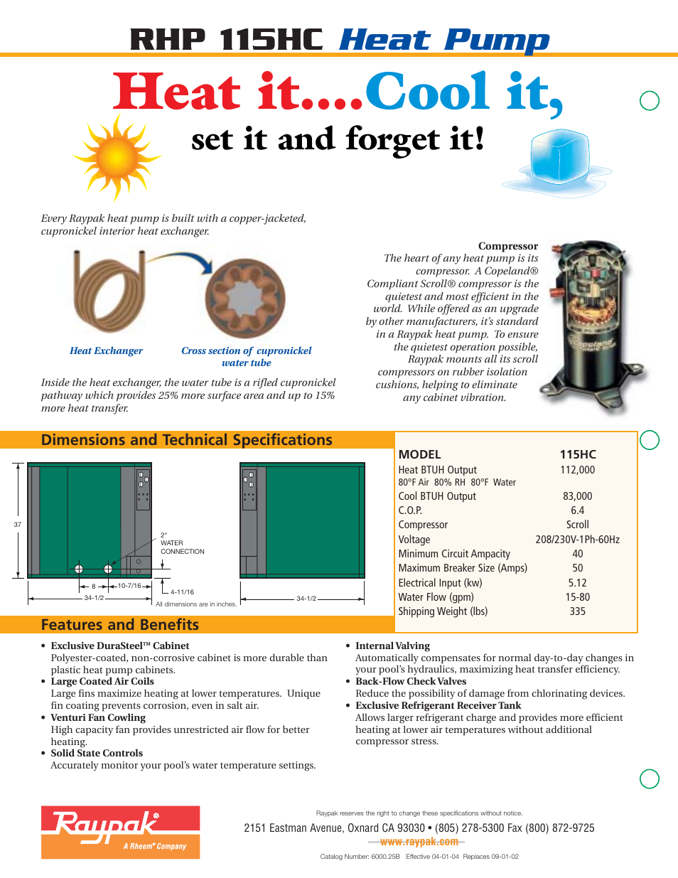 Heat it.... cool it, Rhp 115hc heat pump, Set it and forget it | Features and benefits, Dimensions and technical specifications | Raypak HEAT-COOL RHP 115HC User Manual | Page 2 / 2