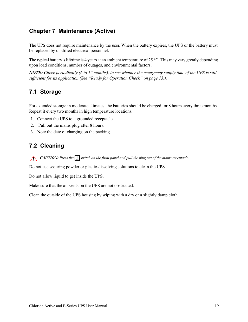 Chapter 7 maintenance (active), 1 storage, Connect the ups to a grounded receptacle | Pull out the mains plug after 8 hours, Note the date of charging on the packing, 2 cleaning | Rackmount Solutions VA 10000 User Manual | Page 23 / 58