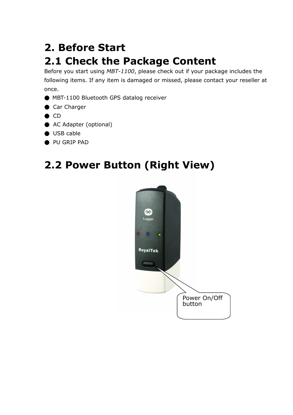 Before start 2.1 check the package content, 2 power button (right view) | RoyalTek MBT-1100 User Manual | Page 7 / 24