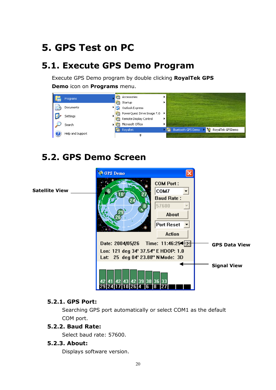 Gps test on pc, Execute gps demo program, Gps demo screen | RoyalTek RBT-2210 User Manual | Page 20 / 28