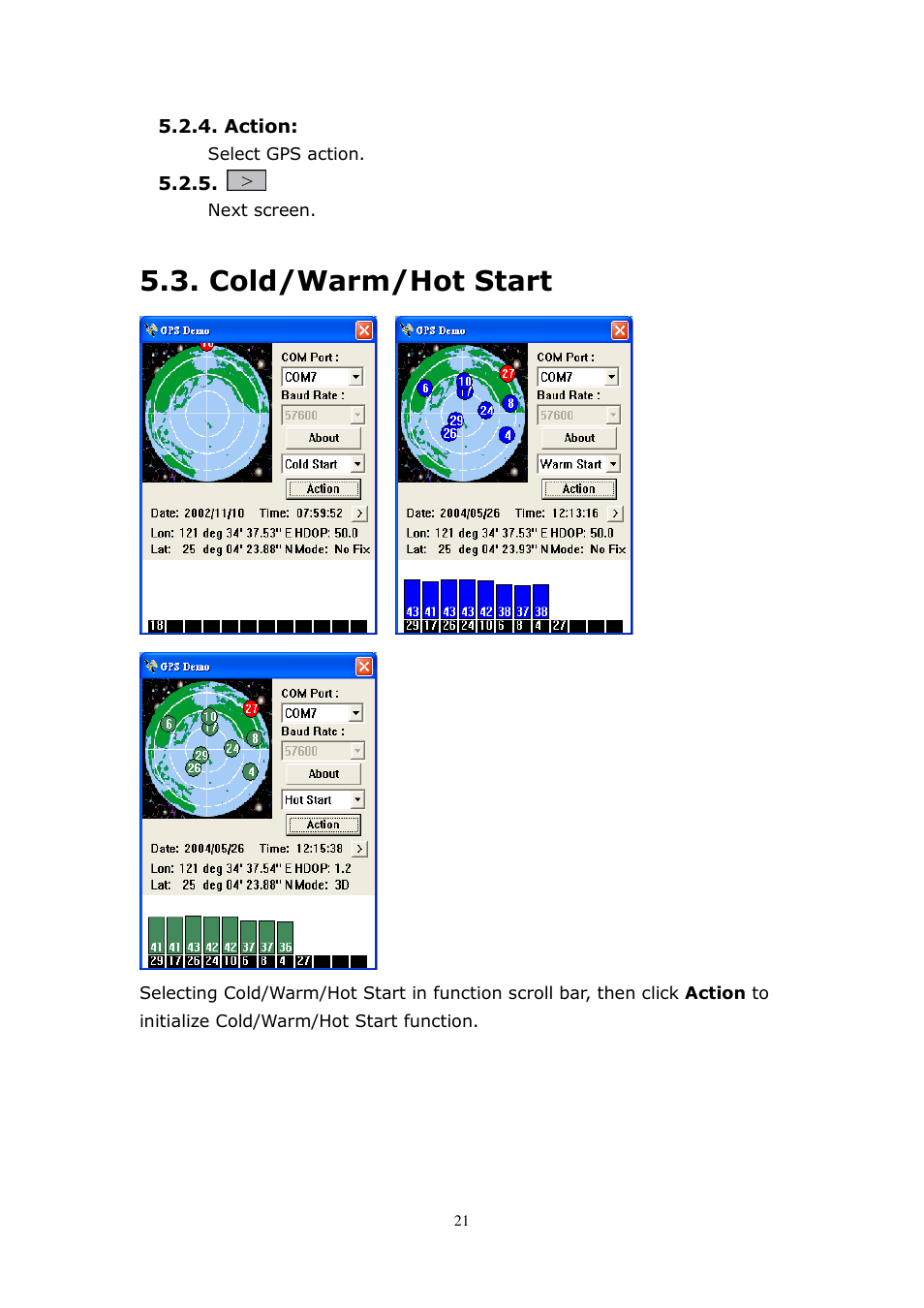 Cold/warm/hot start | RoyalTek RBT-2210 User Manual | Page 21 / 28