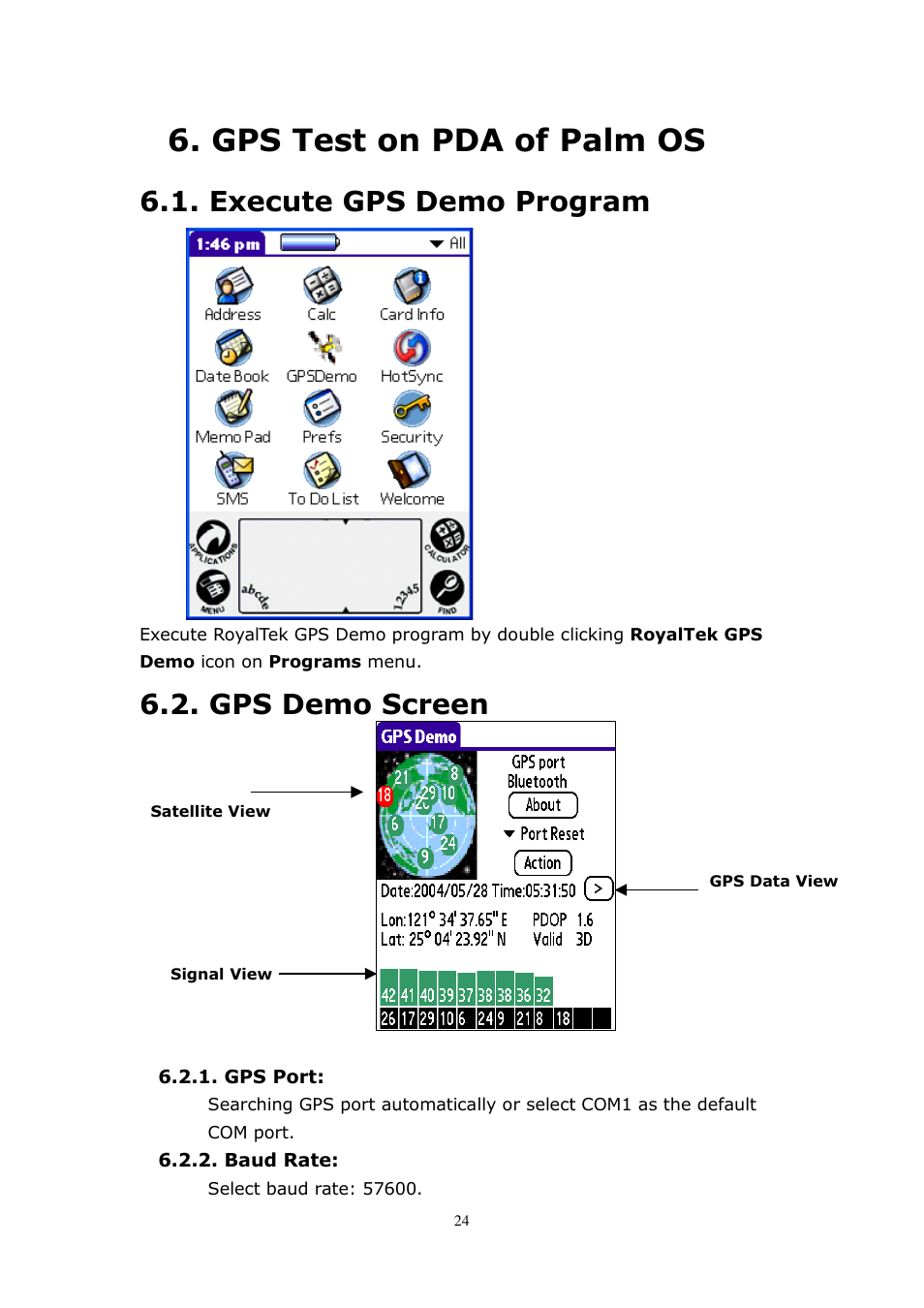 Gps test on pda of palm os, Execute gps demo program, Gps demo screen | RoyalTek RBT-2210 User Manual | Page 24 / 28