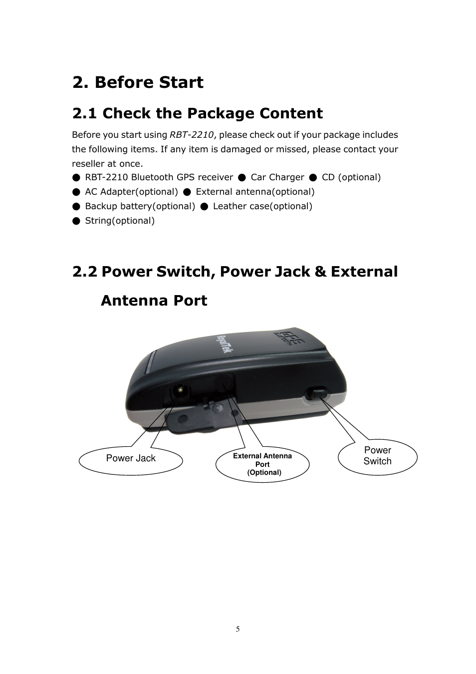 Before start, 1 check the package content, 2 power switch, power jack & external antenna port | RoyalTek RBT-2210 User Manual | Page 5 / 28