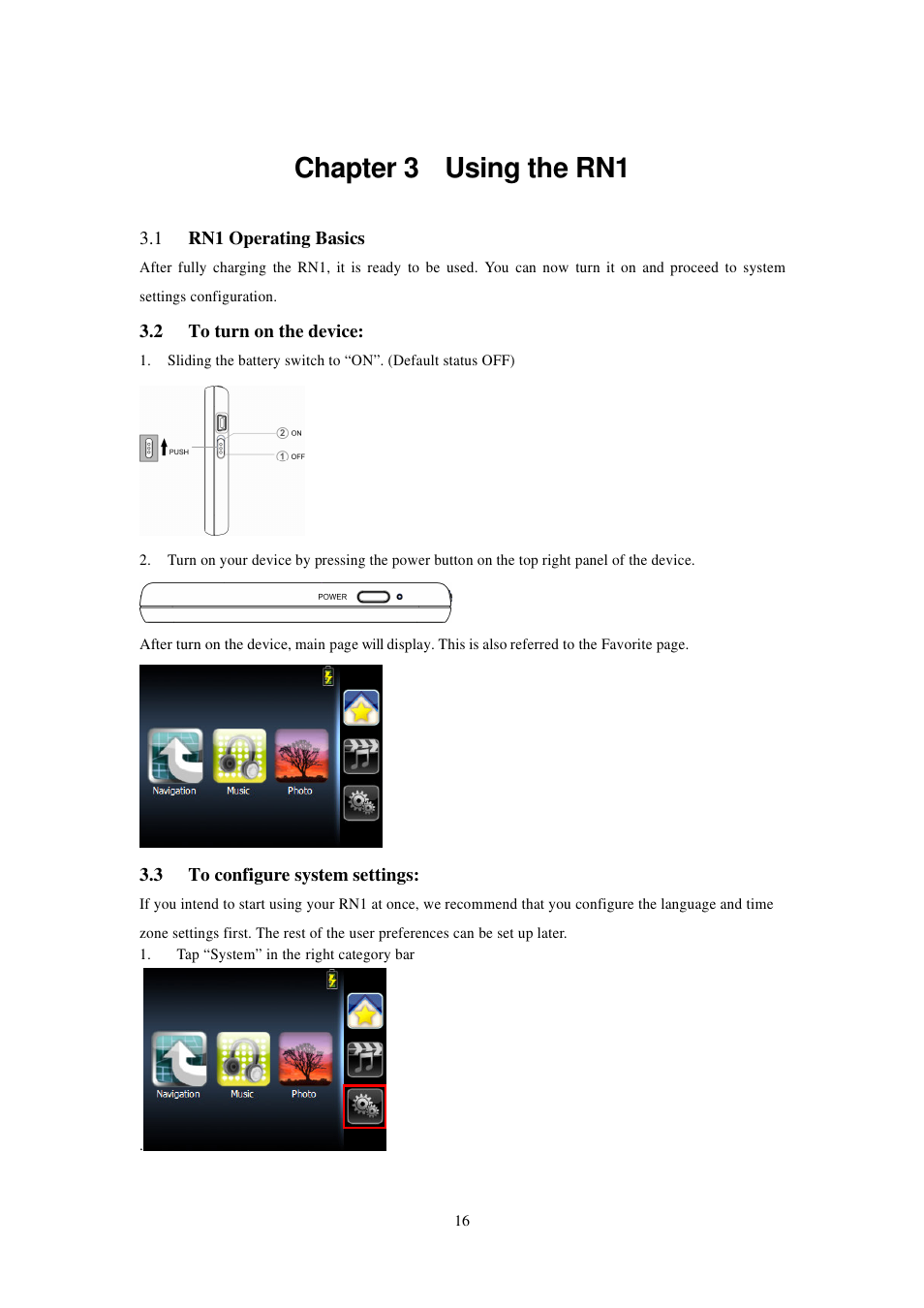 Chapter 3 using the rn1 | RoyalTek RN1 User Manual | Page 16 / 31