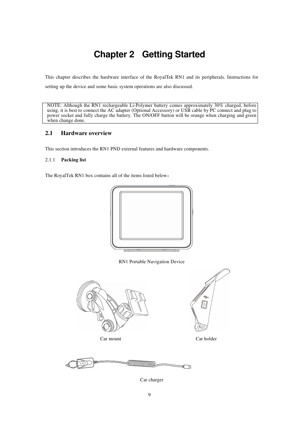 Chapter 2 getting started | RoyalTek RN1 User Manual | Page 9 / 31