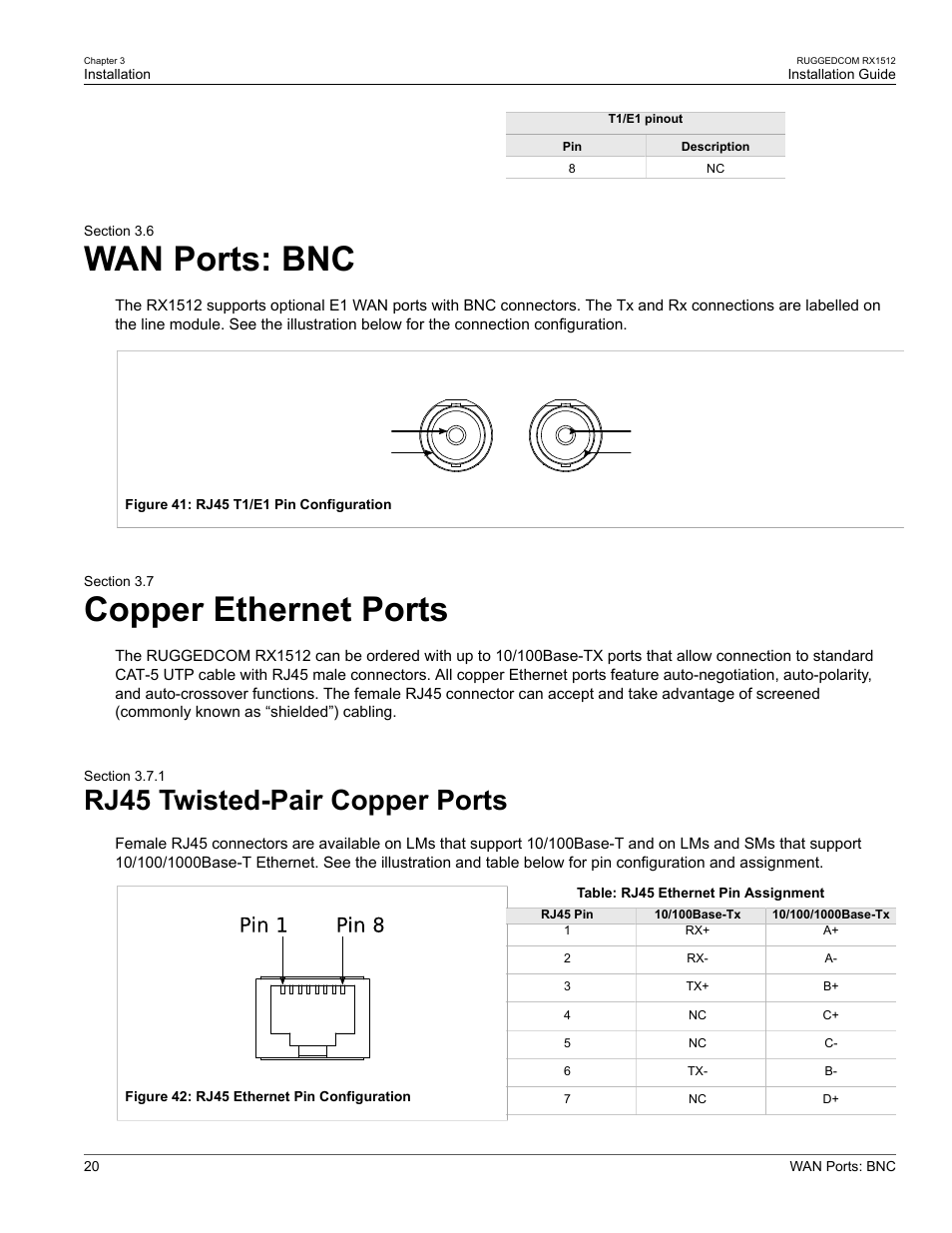 Wan ports: bnc, Copper ethernet ports, Rj45 twisted-pair copper ports | 6 wan ports: bnc, 7 copper ethernet ports, 1 rj45 twisted-pair copper ports, Section 3.7, “copper ethernet ports | RuggedCom RX1512 User Manual | Page 26 / 48