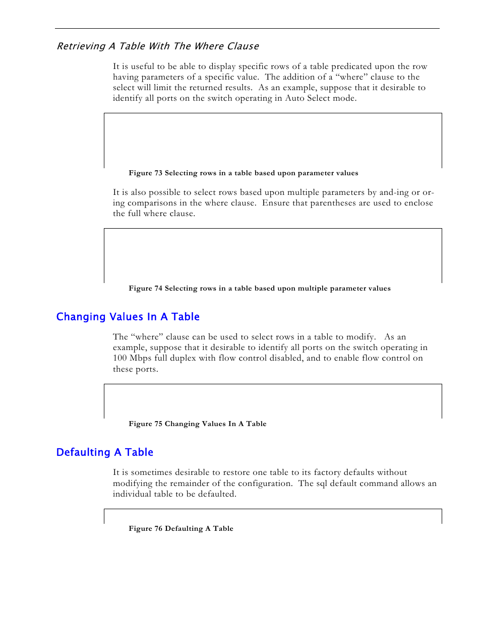Retrieving a table with the where clause, Changing values in a table, Defaulting a table | RuggedCom RS1600 User Manual | Page 119 / 130