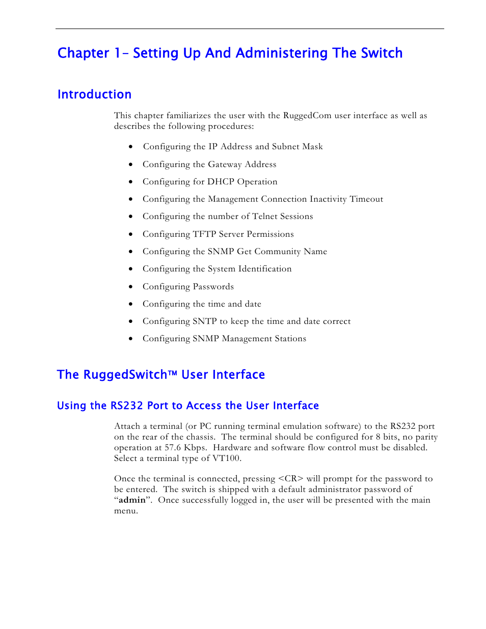 Chapter 1– setting up and administering the switch, Introduction, The ruggedswitch user interface | Using the rs232 port to access the user interface, The ruggedswitch™ user interface | RuggedCom RS1600 User Manual | Page 15 / 130